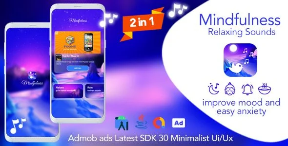 2-in-1 | Mindfulness + Vibez - Relaxing Sounds Android App + Admob Ads
