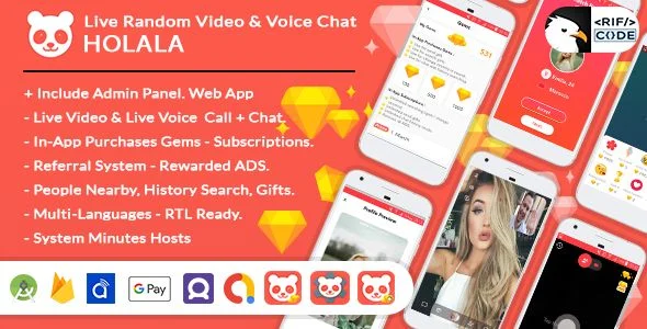HOLALA - Live Random Video - Voice Calls (Android App & Tablet + Admin Panel Web App)