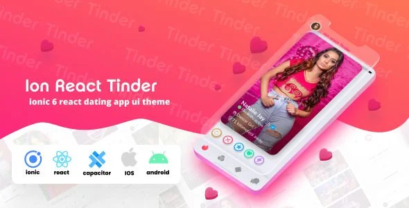 Ionic React Tinder - ionic react dating app