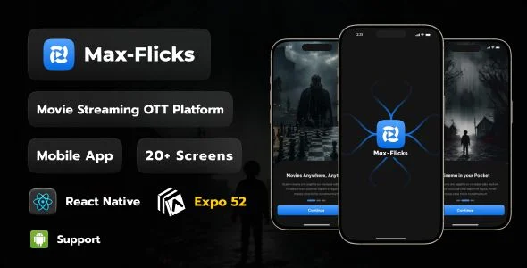 Max-Flicks Movie Streaming React Native Expo App | Free Figma | iOS | Android