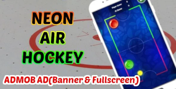 Neon Air Hockey Sport Game | Unity Project With Admob Ad for Android and iOS