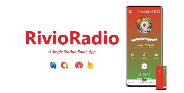 RivioRadio - A Single Station Radio App | ADMOB, FIREBASE, ONESIGNAL
