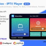 StreamBox - IPTV Player for Android, TV, Mobile, Tablets, Firestick & Chromebook