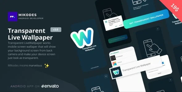Transparent Live Wallpaper - Android App