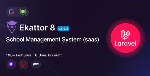 Ekattor 8 Laravel School Management System (SAAS)