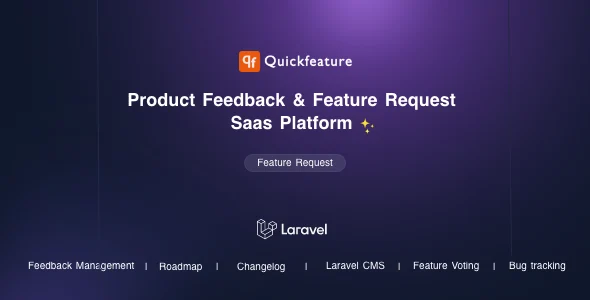 QuickFeature – Feature Requests and Feedback Management SaaS Laravel CMS
