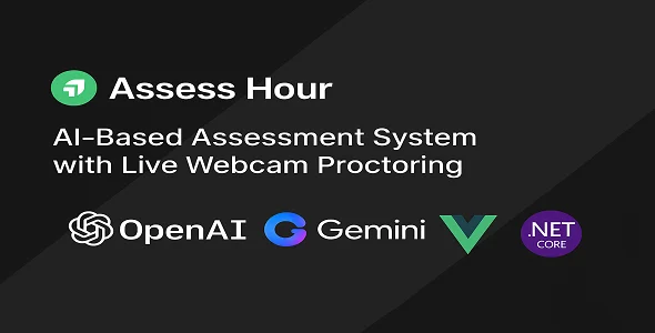 Assess Hour – AI-Powered Visual Assessment System with Webcam Monitoring (SaaS)