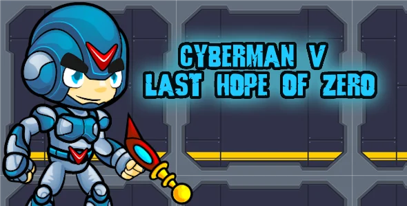 Cyberman V: Last Hope of Zero – HTML5 Action Platformer