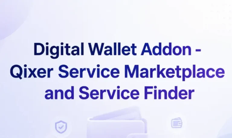 Digital Wallet Addon – Qixer Service Marketplace and Service Finder