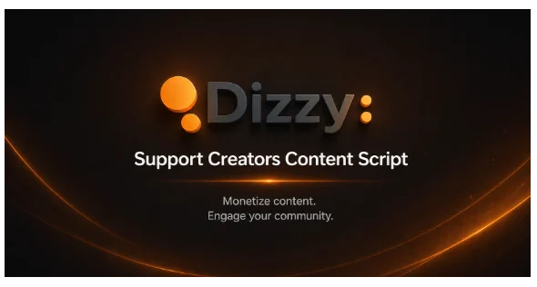 dizzy – Support Creators Content Script