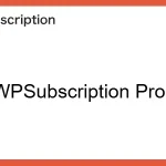 WPSubscription Pro